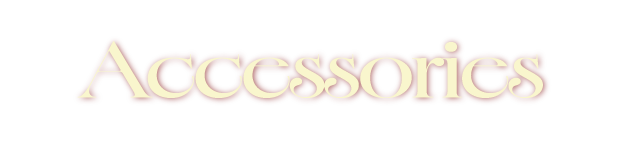 Accessories