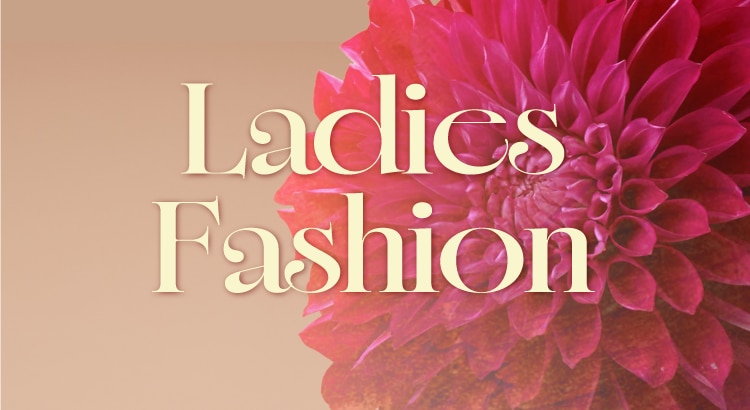 Ladies Fashion