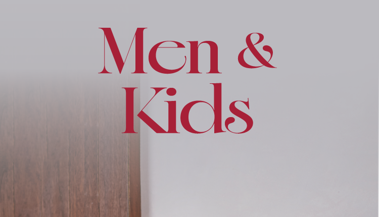 Men & Kids