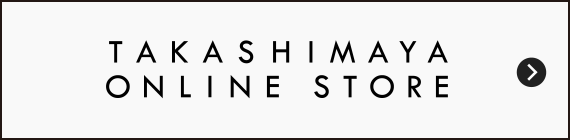 TAKASHIMAYA ONLINE STORE