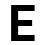 E