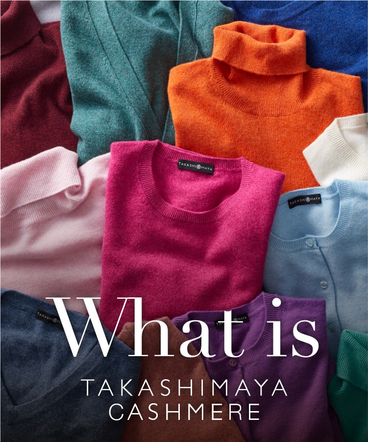 What is TAKASHIMAYA CASHMERE