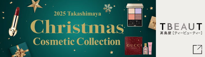 2025 Takashimaya Christmas Cosmetic Collection 高島屋 [ティービューティー]