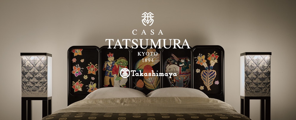 CASA TATSUMURA KYOTO 1894 Takashimaya
