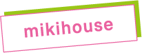 mikihouse
