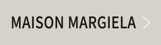 MAISON MARGIELA