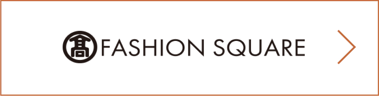 FASHION SQUARE