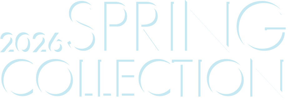 2026 SPRING COLLECTION