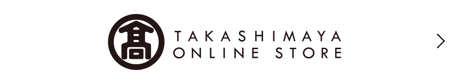 TAKASHIMAYA ONLINE STORE