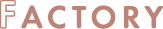 ファクトリー