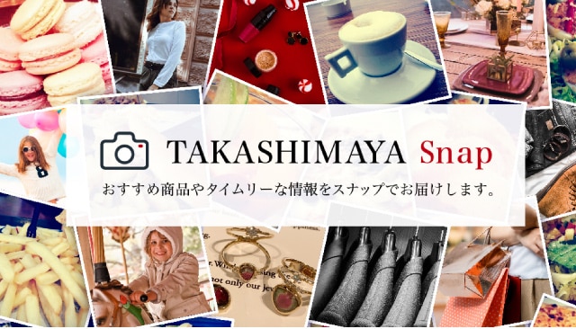 タカシマヤスナップ