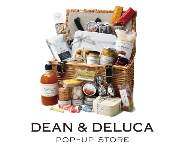 ディーン アンド デルーカ POP-UP STORE