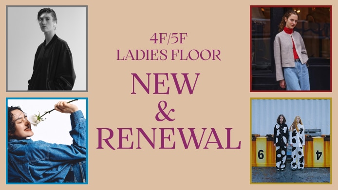 4F / 5F Ladies Floor NEW & RENEWAL