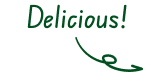 Delicious!