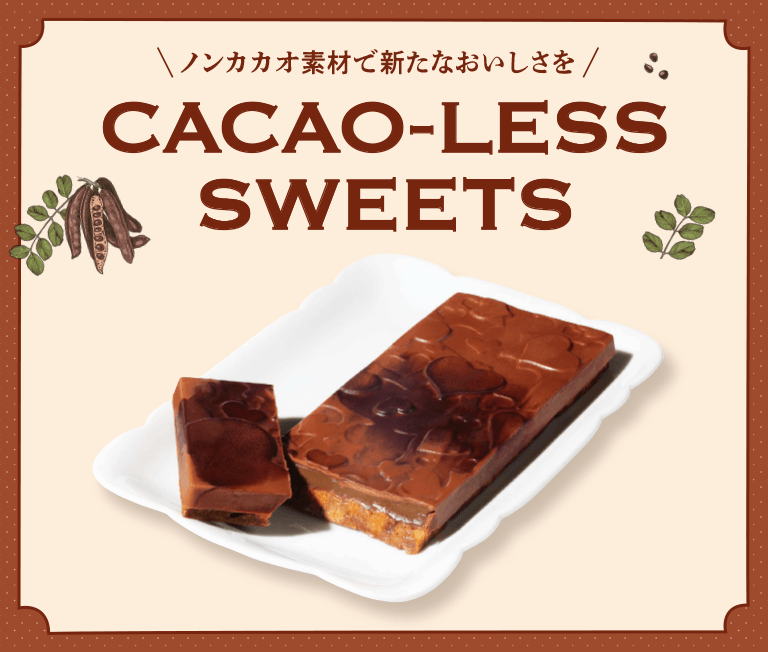 Cacao-less Sweets