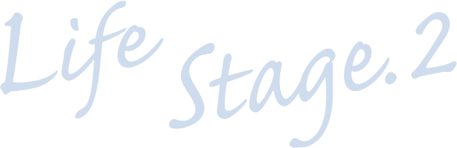 Life Stage.2