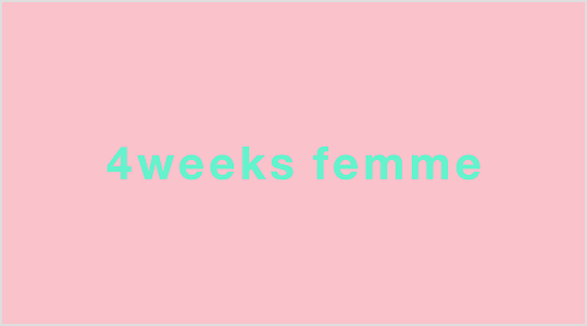 4weeks femme（フォーウィークスフェム）