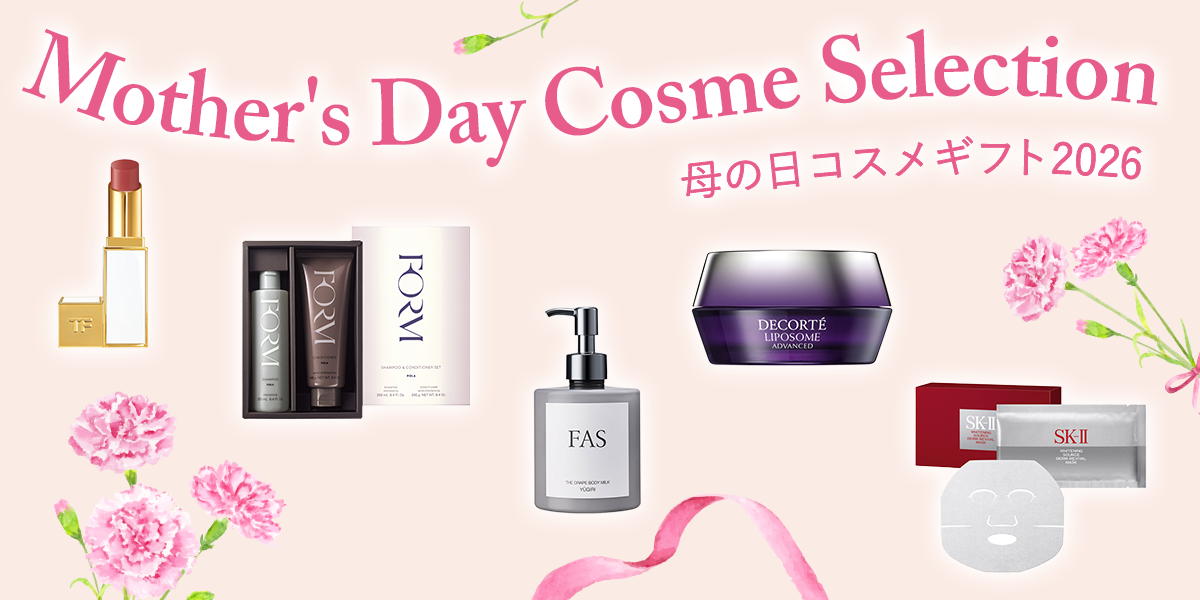 Mother's Day Cosme Selection