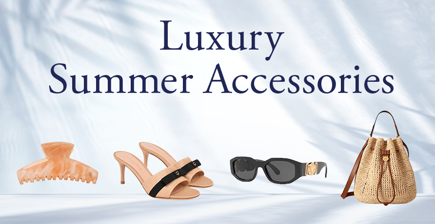 Luxury Summer Accessories