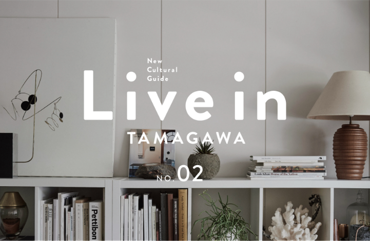Live in TAMAGAWA リブインタマガワ NO.02