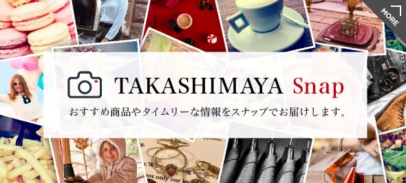 TAKASHIMAYA Snap